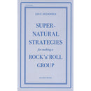 Supernatural Strategies For Making A Rock 'N' Roll Group (Book)
