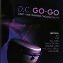 D.C. Go-Go: Sonic Funk from Chocolate City (CD)