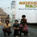 Born To Dub You (LP)