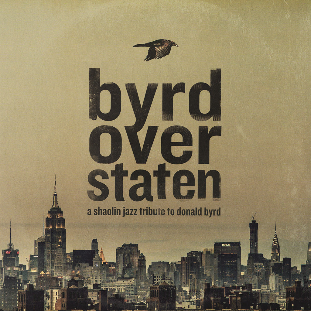 Byrd Over Staten: A Shaolin Jazz Tribute To Donald Byrd (LP)