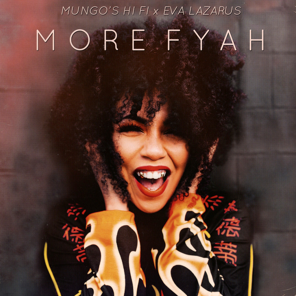 More Fyah (featuring Eva Lazarus) (LP)