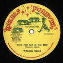 Who For Say Is The Best (Original 12")