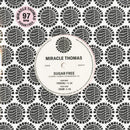 Sugar Free (Limited Color Vinyl 7")