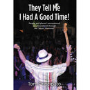They Tell Me I Had A Good Time (Book)