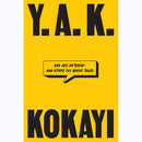 Y.A.K. (You Are Ketchup And Other Fly Music Tales) (Book)