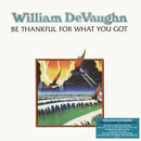 Be Thankful For What You Got (LP)