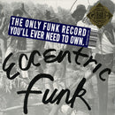 Eccentric Funk (Color Vinyl LP)