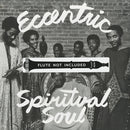 Eccentric Spiritual Soul (LP)