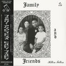 Family And Friends (Limited LP)