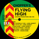 Flying High: Chopper Productions 1985-1991 (LP)
