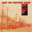 Keep The Pressure Down: Essential Roots Reggae Rarities (LP)