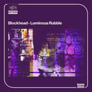 Luminous Rubble (LP)