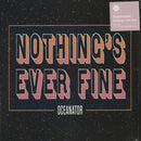 Nothing's Ever Fine (Color Vinyl LP)
