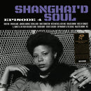 Shanghai'd Soul Episode 4 (LP)