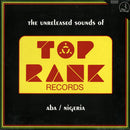 The Unreleased Sounds Of Top Rank (LP)