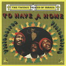 To Have A Home (LP)