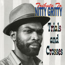 Trials & Crosses: Tribute To Nitty Gritty (LP)