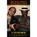 The Half That's Never Been Told (Book)