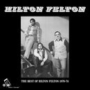 The Best Of Hilton Felton 1970-74 (CD)
