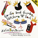 Go-Go and Gumbo, Satchmo 'N' Soul (CD)