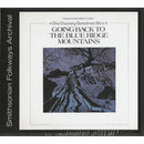 Vol. 4: Going Back to the Blue Ridge Mountains (CD)