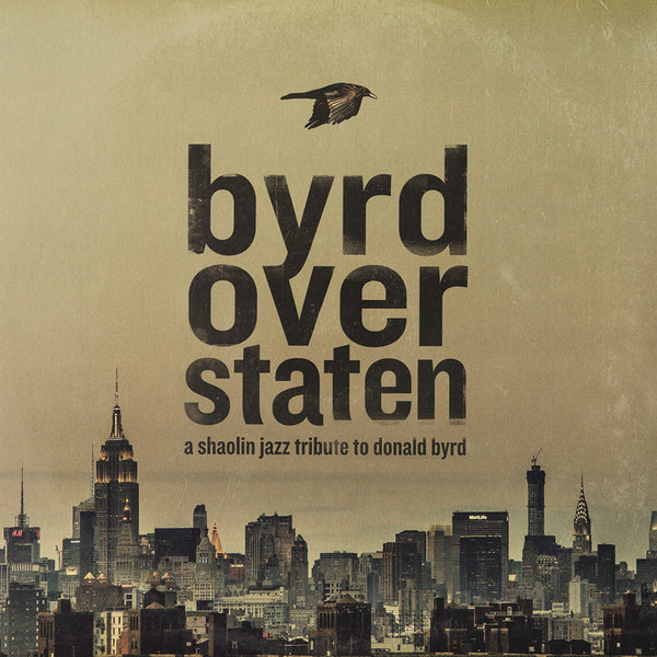 DJ 2-Tone Jones - Byrd Over Staten: A Shaolin Jazz Tribute To