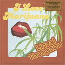 I Love Marijuana (Numbered Color Vinyl 180g LP)
