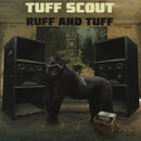 Tuff Scout: Ruff And Tuff (LP)