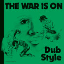 The War Is On Dub Style (LP)